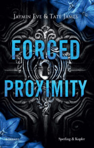 Forced Proximity - Jaymin Eve & Tate James