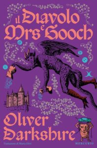 Il diavolo e Mrs. Gooch - Oliver Darkshire